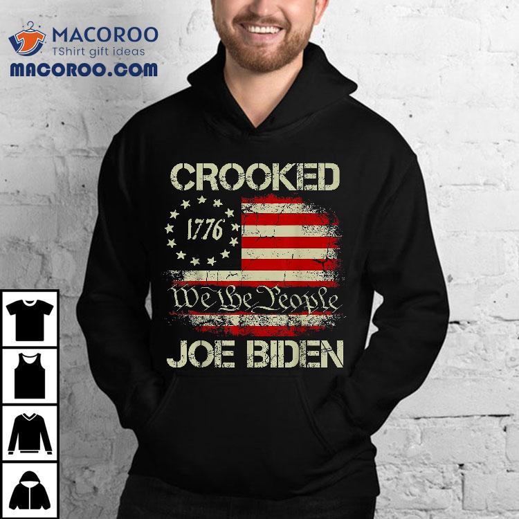 Crooked Joe Biden Trump Quote Called Shirt Crooked Joe Biden Trump Quote Called Shirt