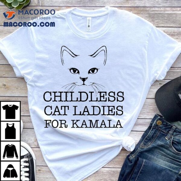 Funny Childless Cat Ladies For Kamala Harris President 2024 Shirt