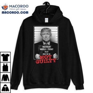 Funny Donald Trump Not Guilty Mug Shot, Free 2024 Shirt