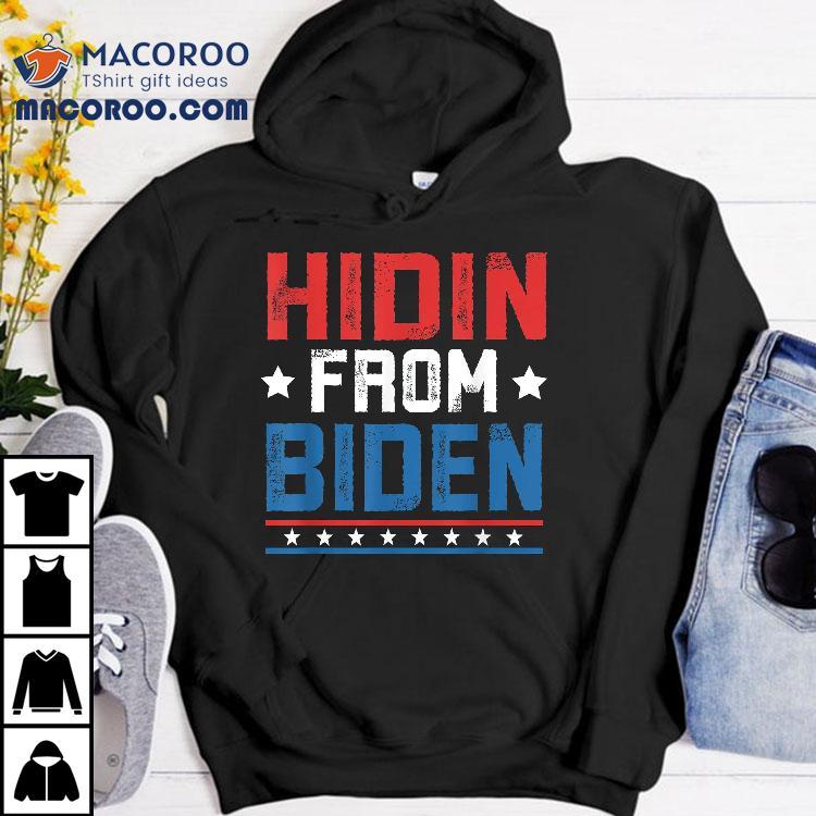 Hidin From Biden Kids Usa Flag Funny Political Joe Shirt Hidin From Biden Kids Usa Flag Funny Political Joe Shirt
