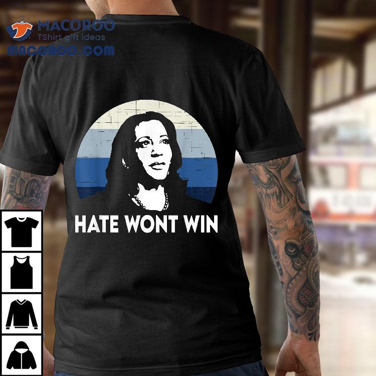 Kamala Harris Hate Wont Win Shirt Kamala Harris Hate Wont Win Shirt