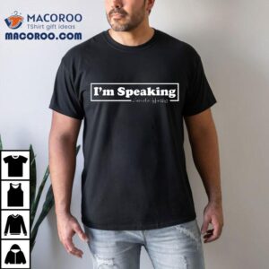 Kamala Harris I'm Speaking For Her Shirt 3 Kamala Harris I M Speaking For Her Tshirt