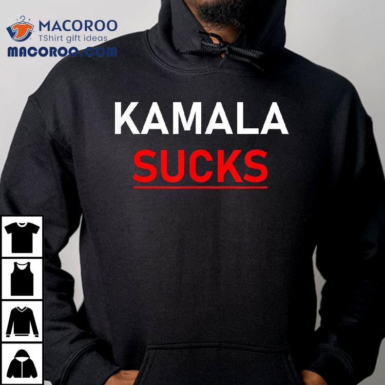 Kamala Harris Sucks Shirt Kamala Harris Sucks Shirt