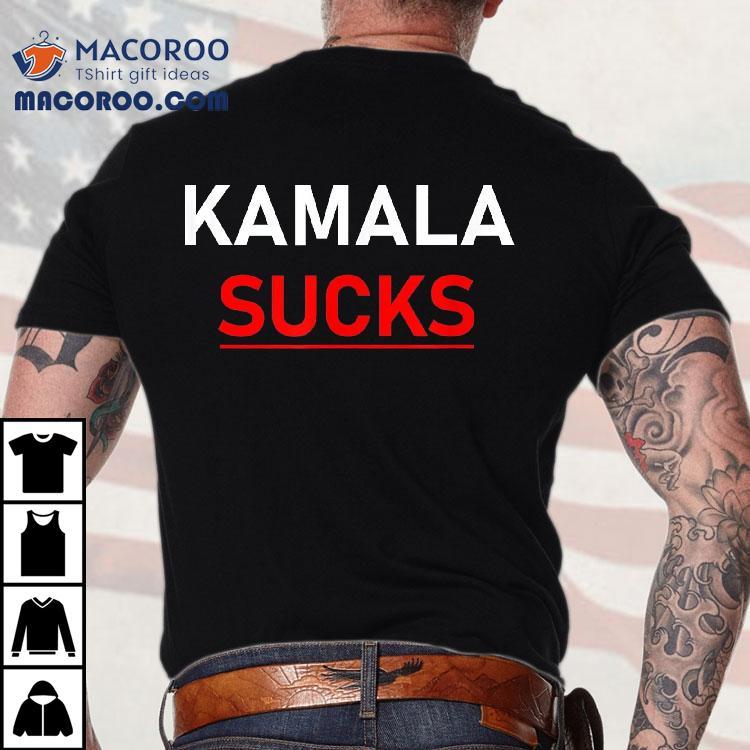 Kamala Harris Sucks Shirt Kamala Harris Sucks Shirt