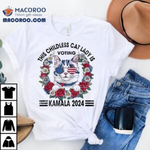 This Childless Cat Lady Is Voting Kamala Harris Cats Tshirt