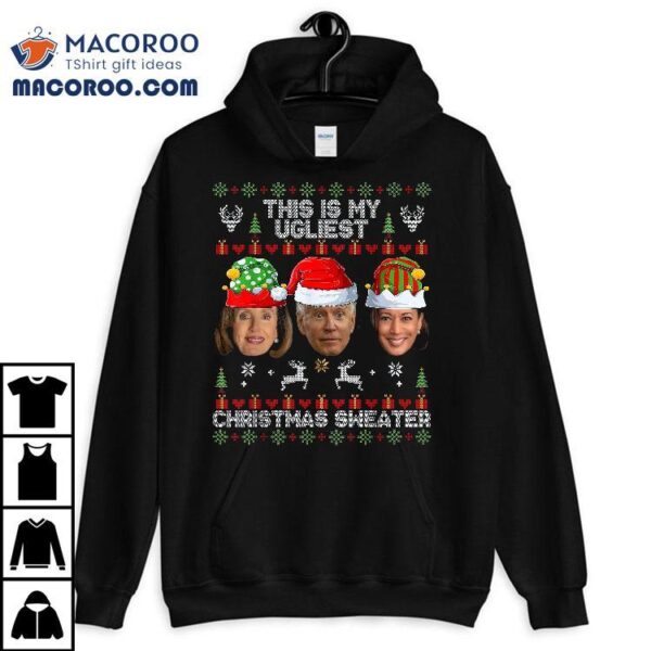 This Is My Ugliest Christmas Sweater Funny Joe Biden Kamala Shirt