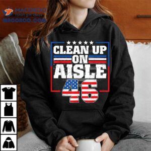 Trump Back America Clean Up On Aisle Anti Joe Biden Tshirt