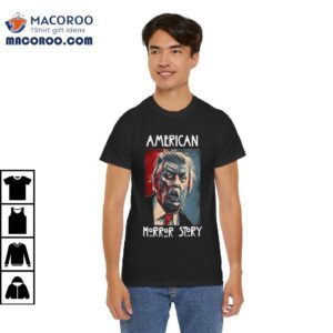 Trump American Horror Story Funny Trump Halloween Shirt