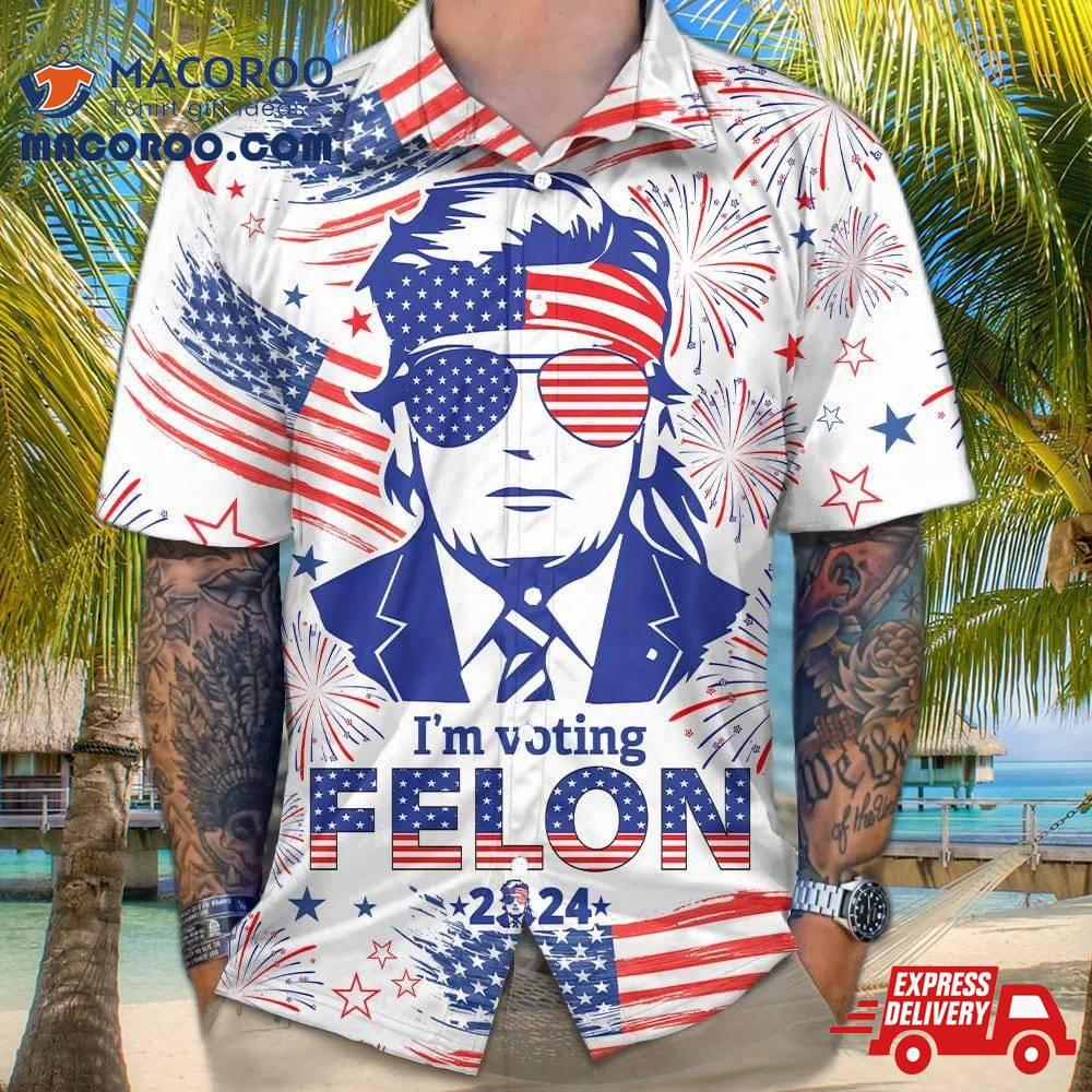 Trump I’m Voting Felon 2024 Hawaiian Shirt Trump I’m Voting Felon 2024 Hawaiian Shirt