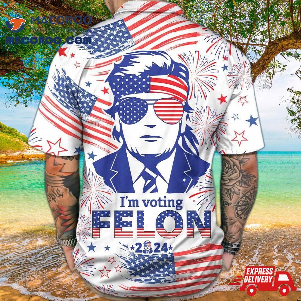 Trump I’m Voting Felon 2024 Hawaiian Shirt Trump I’m Voting Felon 2024 Hawaiian Shirt