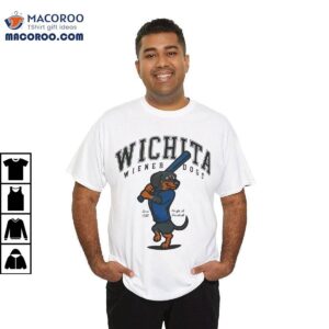 Wichita Wiener Dogs Since 1982 Single Of Baseball Shirt