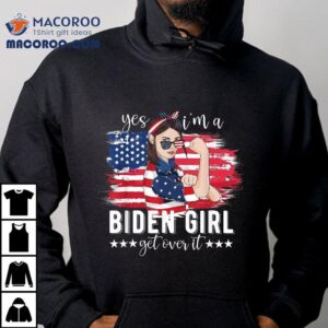 Yes I M A Joe Biden Girl For Presiden Tshirt
