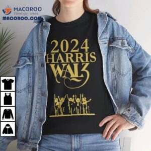 2024 Harris Walz Shirt