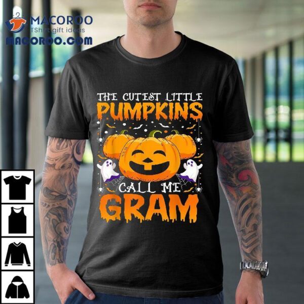 Cutest Little Pumpkins Call Me Gram Halloween Pumpkin Shirt