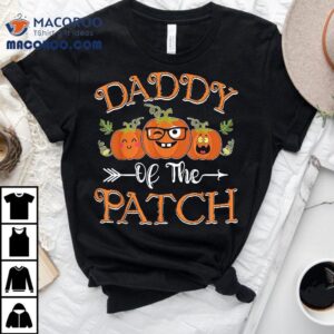 Daddy Of The Patch Pumpkin Cutest Funny Halloween Gif Tshirt