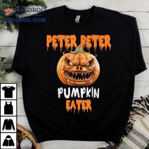 Halloween Funny Peter Pumpkin Eater Tshirt