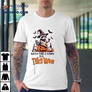 Halloween Wine Lover Racoon Keep The Candy I Ll Take Tank Top Tshirt