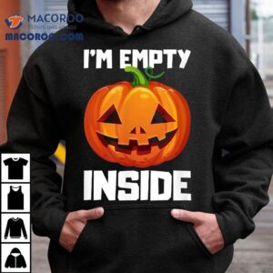 I M Empty Inside Halloween Pumpkin Tshirt