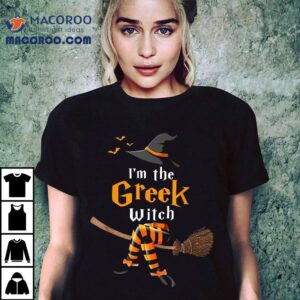 I M The Greek Witch Halloween Costume Witches Tshirt