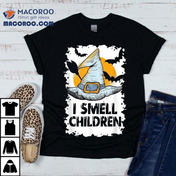 I Smell Children Shirt Funny Witches Halloween Costume