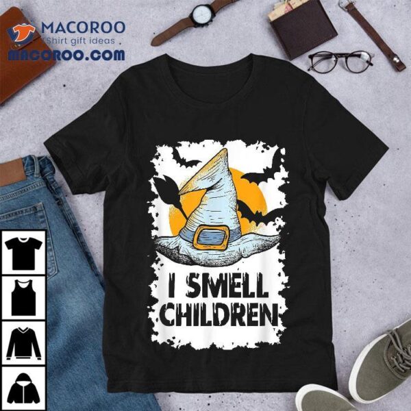 I Smell Children Shirt Funny Witches Halloween Costume