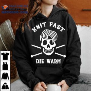 Knit Fast Die Warm Halloween Knitting Skull Tshirt