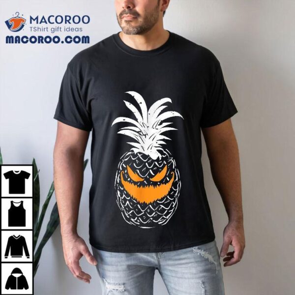 Pineapple Pumpkin Spooky Scary Monster Halloween Shirt