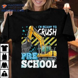 Preschool Excavator Construction Back To School Boys Tshirt