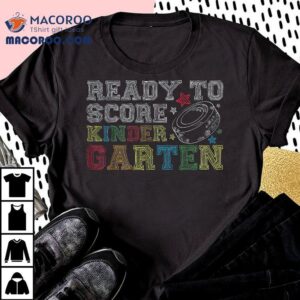 Ready To Score Kindergarten Hockey Puck Back School Gif Tshirt