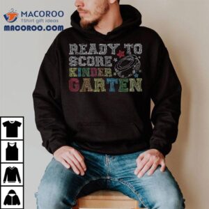 Ready To Score Kindergarten Hockey Puck Back School Gif Tshirt