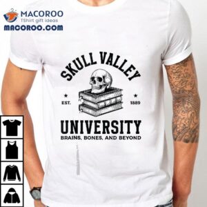 Skull Valley Est University Brains Bones And Beyond Tank Top Tshirt