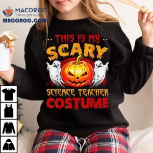 This Is My Scary Science Teacher Costume Halloween Pumpkin Tshirt