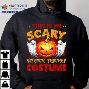 This Is My Scary Science Teacher Costume Halloween Pumpkin Tshirt