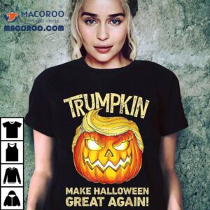 Trumpkin Make Halloween Great Again Funny Trump Pumpkin Tshirt