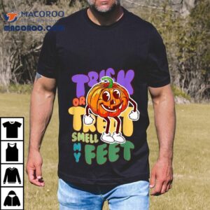 Vintage Trick Or Treat Smell My Feet Pumpkin Halloween Shirt