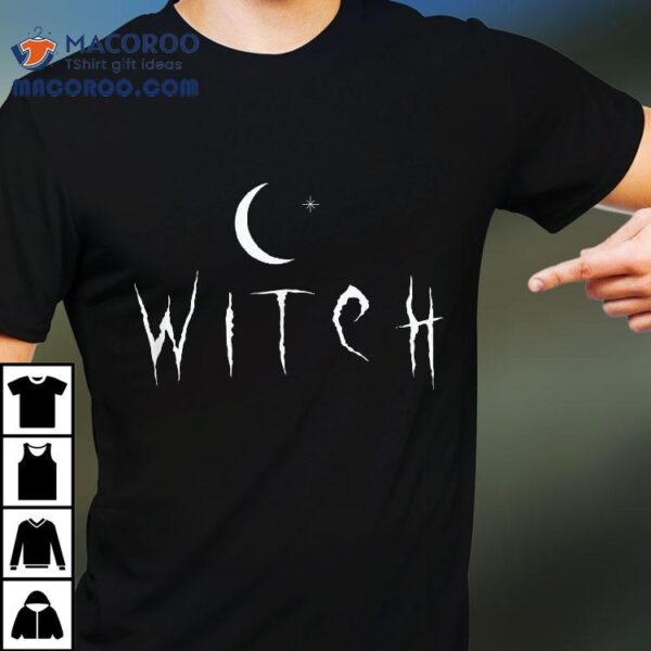 Witch Halloween Moon Wiccan Pagan Witchcraft Shirt