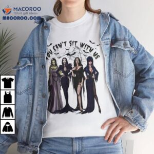 You Can't Sit With Us Ghoul Gang Halloween Shirt