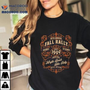25th Annual Fall Rally Grand Strand Est 1999 2024 Fall Myrtle Beach Bike Rally Shirt