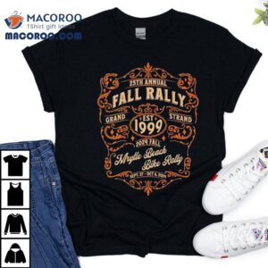 Th Annual Fall Rally Grand Strand Est Fall Myrtle Beach Bike Rally Tshirt