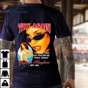 Aaliyah Haughton Try Again Shirt