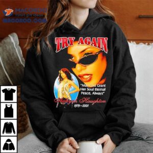 Aaliyah Haughton Try Again Tshirt