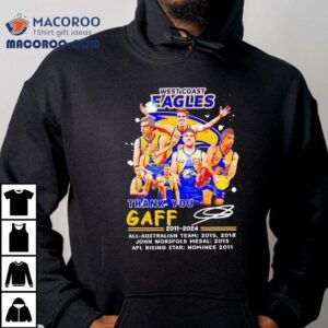 Afl West Coast Eagles Thank You Andrew Gaff Tshirt