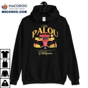 Alex Palou Ntt Indycar Series Champion Tshirt