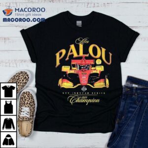 Alex Palou Ntt Indycar Series Champion Tshirt