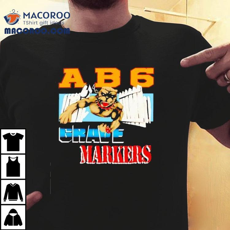 All But 6 Grave Markers Shirt All But 6 Grave Markers Shirt