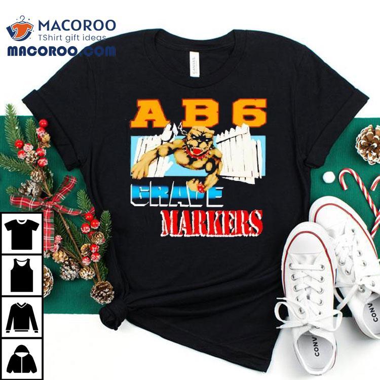 All But 6 Grave Markers Shirt All But 6 Grave Markers Shirt