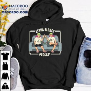 Alpha Blokes Podcast End Of An Era Shirt