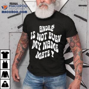 Amadou Onana Wearing Andr Is Not Even My Name Mate Shirt 2 Amadou Onana Wearing Andr Is Not Even My Name Mate Tshirt