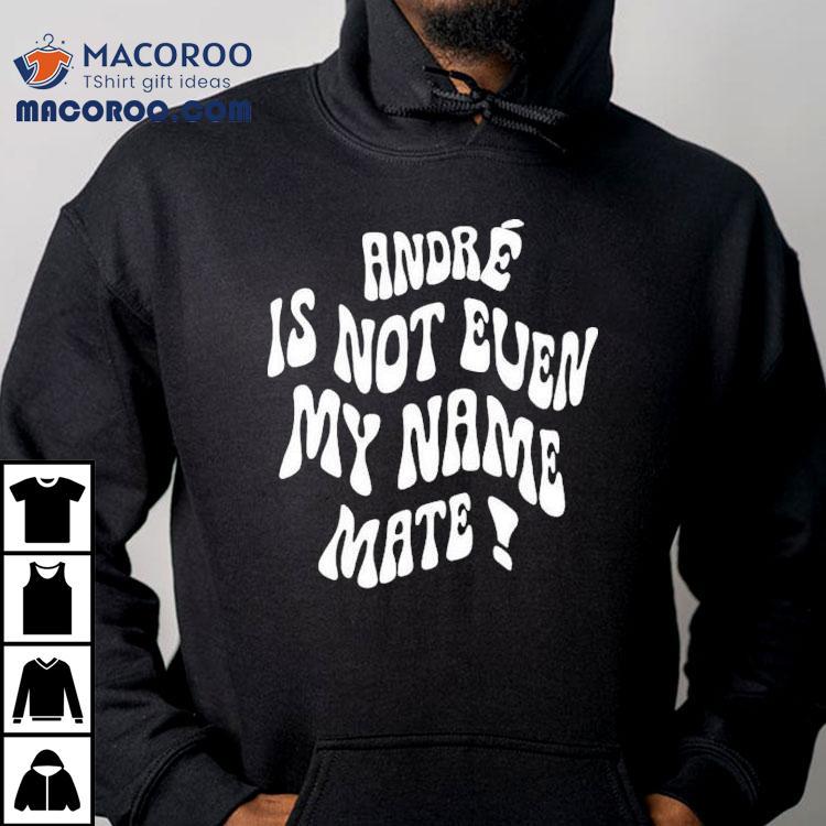 Amadou Onana Wearing Andr Is Not Even My Name Mate Shirt Amadou Onana Wearing Andr Is Not Even My Name Mate Shirt