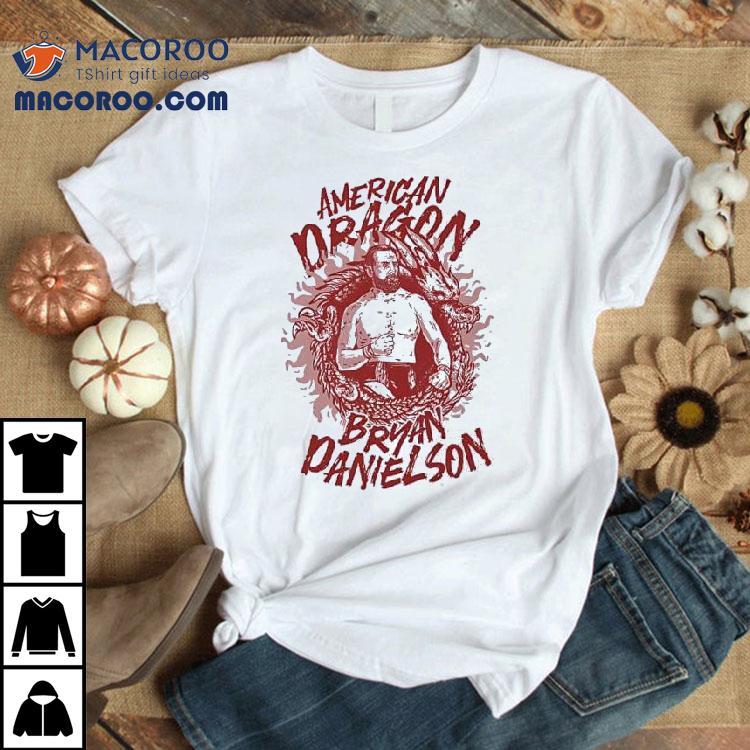 American Dragon Bryan Danielson Professional Wrestler Shirt American Dragon Bryan Danielson Professional Wrestler Shirt